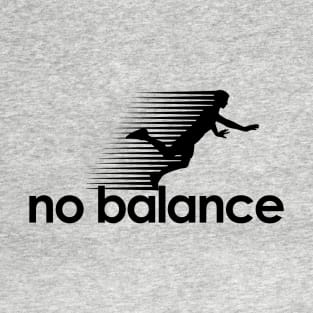 No Balance T-Shirt